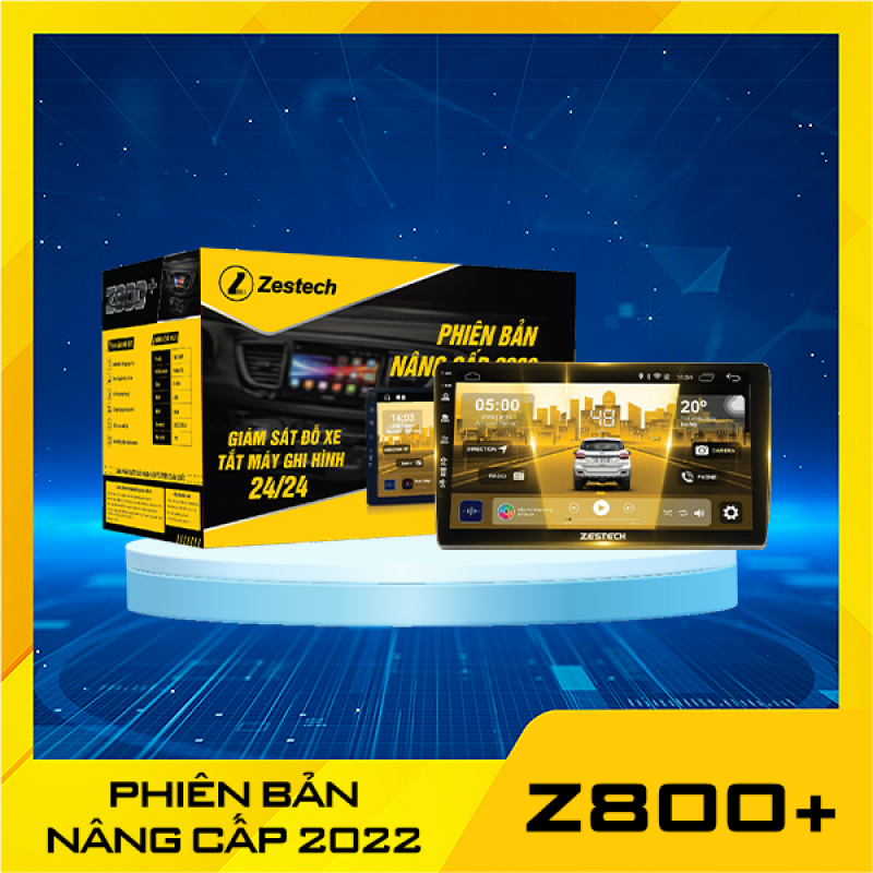 Z800+ bản nâng cấp 2022 &raquo; Zestech